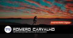 ROMERO CARVALHO TV EMPREENDEDORISMO DIGITAL AO SEU ALCANCE